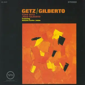 Stan Getz & Joao Gilberto - Getz/Gilberto (1964) [2011 Analogue Productions CVRJ8545SA]
