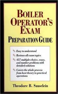 Boiler Operator's Exam Preparation Guide