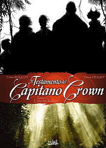 Il Testamento Del Capitano Crown - Volume 2 - L'Oro Dei Dannati