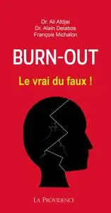 Ali Afjdei, Alain Delabos, François Michalon, "Burn-out : Le vrai du faux !"