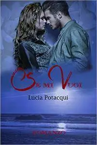Lucia Potacqui - Se mi vuoi