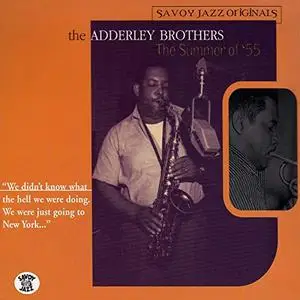 The Adderley Brothers - The Summer Of '55 (1999/2019)