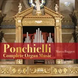 Marco Ruggeri - Ponchielli: Complete Organ Music (2019)