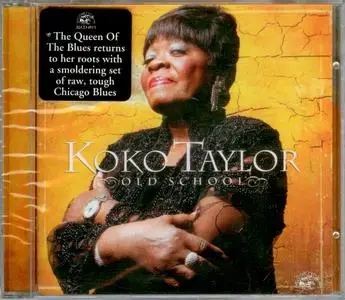 Koko Taylor - Old School (2007) Repost / New Rip