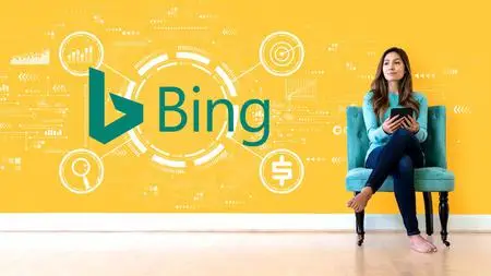 Microsoft Bing Advertising 2022 for Everyone