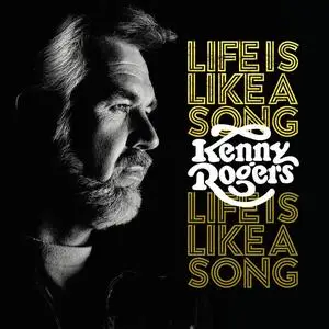 Kenny Rogers - Life Is Like A Song (Deluxe Edition) (2023)