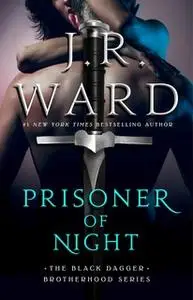 «Prisoner of Night» by J.R. Ward