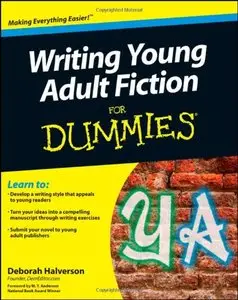 Writing Young Adult Fiction For Dummies 