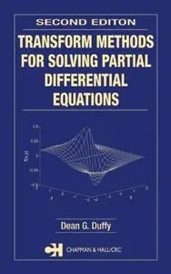 Transform Methods for Solving Partial Differential Equations, (2nd Edition) (Repost)