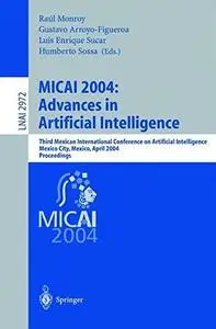 MICAI 2004: Advances in Artificial Intelligence: Third Mexican International Conference on Artificial Intelligence, Mexico City