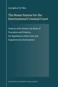 The Rome Statute for the International Criminal Court