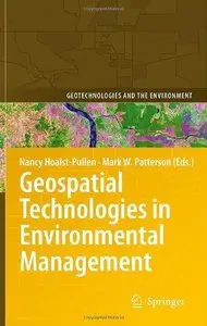 Geospatial Technologies in Environmental Management (Repost)