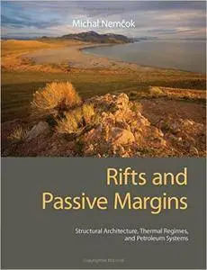 Rifts and Passive Margins: Structural Architecture, Thermal Regimes, and Petroleum Systems (repost)