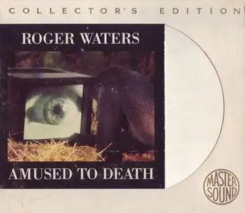 Roger Waters - Amused To Death (1992) (Sony MasterSound Gold) REPOST