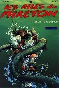Les ailes du Phaéton 1 - Le ventre de Kashoum