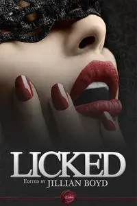 «Licked» by Rob Rosen