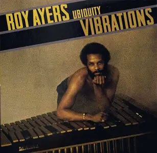 Roy Ayers Ubiquity, “Vibrations”