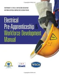 Electrical Pre-Apprenticeship and Workforce Development Manual (Repost)
