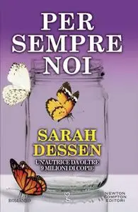 Sarah Dessen - Per sempre noi