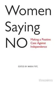 «Women Saying No» by Maria Fyfe