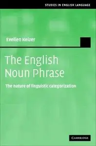 The English Noun Phrase: The Nature of Linguistic Categorization