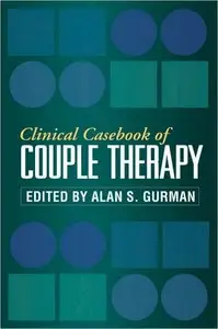 Clinical Casebook of Couple Therapy (repost)