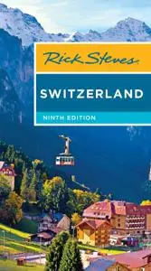 Rick Steves Switzerland (Rick Steves), 9th Edition