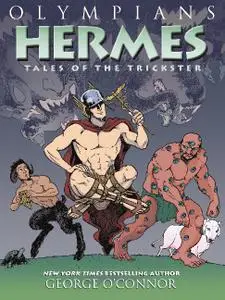 First Second-Olympians Hermes Tales Of The Trickster 2018 Hybrid Comic eBook