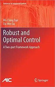 Robust and Optimal Control: A Two-port Framework Approach