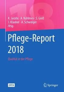 Pflege-Report 2018: Qualität in der Pflege (Repost)