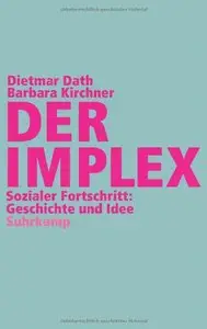 Der Implex: Sozialer Fortschritt: Geschichte und Idee, 2 Auflage