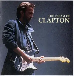 Eric Clapton - The Cream Of Clapton (1995)