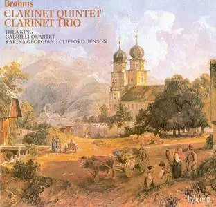 Thea King & Gabrieli String Quartet - Brahms: Clarinet Quintet; Clarinet Trio (1986)