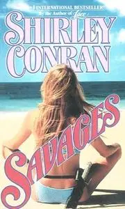 «Savages» by Shirley Conran