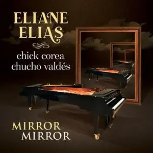 Eliane Elias - Mirror Mirror (2021)
