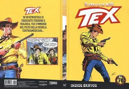 Tex - 70 Anni Di Un Mito - Volume 92 - Indios Bravos