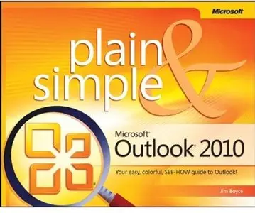 Microsoft Outlook 2010 Plain & Simple (repost)
