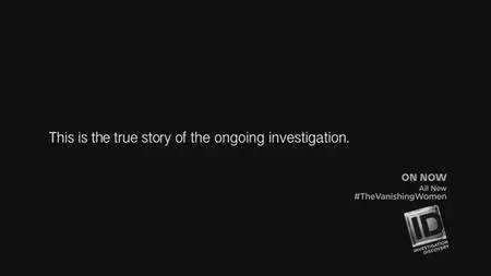 Investigation Discovery - The Vanishing Women Part 1 (2016)