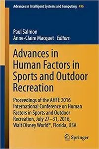 Advances in Human Factors in Sports and Outdoor Recreation (Repost)