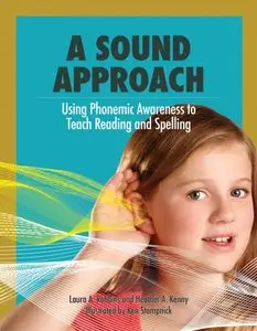 A Sound Approach: Using Phonemic Awareness to Teach Reading and Spelling (repost)
