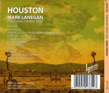 Mark Lanegan - Houston: Publishing Demos 2002 (2015)