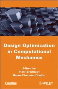 Design Optimization in Computational Mechanics