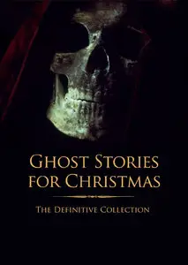 Ghost Stories for Christmas - Complete Edition (1968-2006)