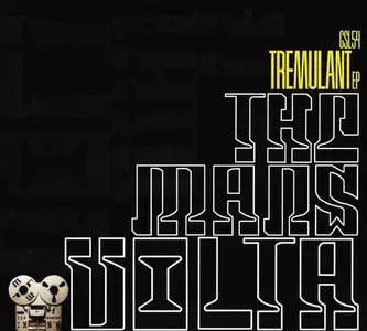The Mars Volta - Tremulant EP (2002)