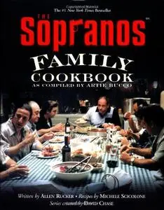 The Sopranos Family Cookbook: As Compiled by Artie Bucco (repost)