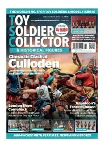 Toy Soldier Collector & Historical Figures - February-March 2022