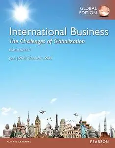 International Business: The Challenges of Globalization, Global Edition (repost)