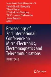 Proceedings of 2nd International Conference on Micro-Electronics, Electromagnetics and Telecommunications