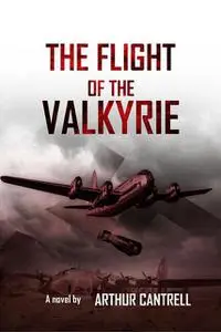 «The Flight of the Valkyrie» by Arthur Cantrell