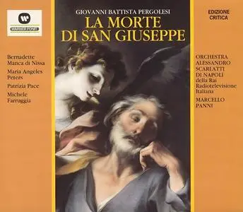 Marcello Panni, Orchestra Allesandro Scarlatti di Napoli - Giovanni Battista Pergolesi: La Morte di San Giuseppe (2002)